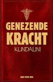 Genezende Kracht - Hans Peter Roel (ISBN 9789493307070)