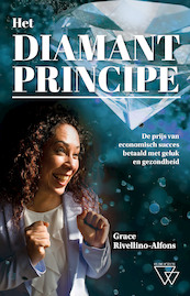 Het Diamantprincipe - Grace Rivellino (ISBN 9789493306424)