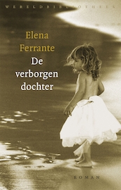 De verborgen dochter - Elena Ferrante (ISBN 9789028422476)
