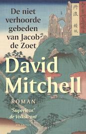 De niet verhoorde gebeden van Jacob de Zoet - David Mitchell (ISBN 9789089530813)