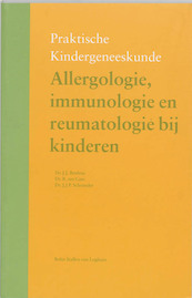 Allergologie, immunologie en reumatologie bij kinderen - J.J. Boelens, R. ten Cate, J.J.P. Schrander (ISBN 9789031336586)