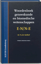 Woordenboek geneeskunde en Biomedische wetenschappen EN/NE - P.L.M. Kerkhof (ISBN 9789035228771)