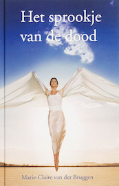 Het sprookje van de dood - M.C. van der Bruggen (ISBN 9789075362688)