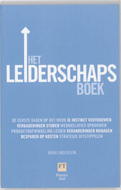 Het leiderschapsboek - Mark Anderson (ISBN 9789043022590)