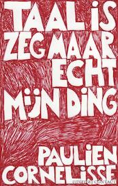 Taal is zeg maar echt mijn ding - Paulien Cornelisse (ISBN 9789025432621)