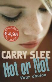Hot or not (special Bruna) - Carry Slee (ISBN 9789049925314)