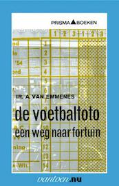 Voetbaltoto - A. Ir. Van Emmenes (ISBN 9789031502332)