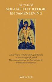 De triade seksualiteit, religie en samenleving - Wilma Kok (ISBN 9789038921273)