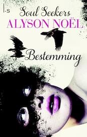 Bestemming - Alyson Noel (ISBN 9789021807621)