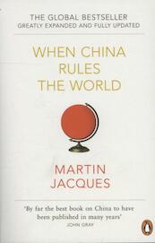 When China Rules the World - Martin Jacques (ISBN 9780140276046)