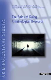 The pains of doing criminological research - (ISBN 9789057182631)