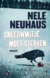Sneeuwwitje moet sterven - Nele Neuhaus (ISBN 9789021449661)