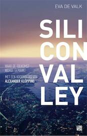 Silicon Valley - Eva de Valk (ISBN 9789048818822)