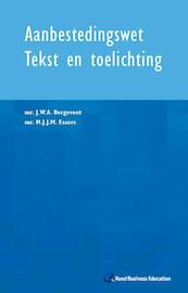 Aanbestedingswet tekst en toelichting - J.W.A. Bergevoet (ISBN 9789035246713)