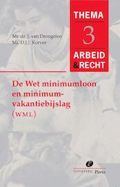 De wet minimumloon en minimumvakantiebijslag (WMM) - J. van Drongelen, D.J.J. Korver (ISBN 9789077320006)