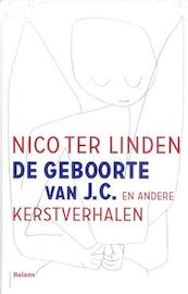 De geboorte van J.C. en andere kerstverhalen (set 5 ex) - Nico ter Linden (ISBN 9789460036088)