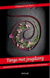 Tango met Jeugdzorg - Cornelie van Well (ISBN 9789077024454)