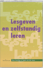 Lesgeven en zelfstandig leren - Titus Geerligs, Tjipke van der Veen (ISBN 9789023252887)