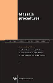 Massale procedures - L.A. van Heusden, J.J. Westland, T.C. Gerverdinck, C.A.H. Bikkers, C.J.M. van Doorn, I.N. Tzankova (ISBN 9789462740846)