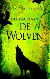 Geheimen van de wolven - Dorothy Hearst (ISBN 9789024567300)