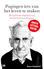 Pogingen iets van het leven te maken - Hendrik Groen (ISBN 9789029090643)