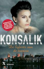 De lijfarts van de Tsarina - Heinz G. Konsalik (ISBN 9789401603683)