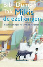 Mikis de ezeljongen - Bibi Dumon Tak (ISBN 9789045118697)