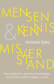 Mensenkennis en misverstand - Nicholas Epley (ISBN 9789057124273)