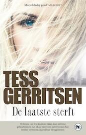 De laatste sterft - Tess Gerritsen (ISBN 9789044350050)