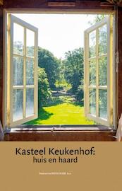 Kasteel Keukenhof: huis en haard - (ISBN 9789087045593)