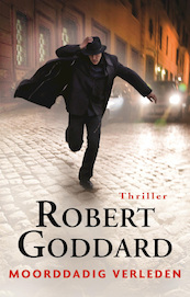 Moorddadig verleden - Robert Goddard (ISBN 9789024572496)
