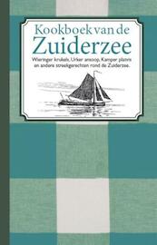 Kookboek van de Zuiderzee - Karen Groeneveld (ISBN 9789082347524)