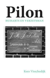 Pilon, huisarts en verzetsman - Kees Visschedijk (ISBN 9789087596163)