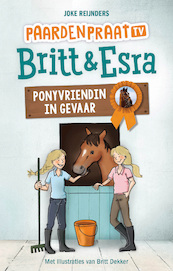 Britt en Esra - Dreiging op de manege - Joke Reijnders (ISBN 9789045210308)