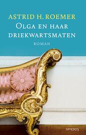 Olga en haar driekwartsmaten - Astrid H. Roemer (ISBN 9789044631708)