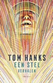 Een stel verhalen - Tom Hanks (ISBN 9789025447854)
