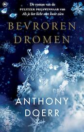 Bevroren dromen - Anthony Doerr (ISBN 9789044352221)
