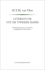 Literatuur uit de tweede hand - H.T.M. van Vliet (ISBN 9789492395146)