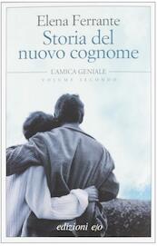 Storia del nuovo cognome. L'amica geniale - Elena Ferrante (ISBN 9788866321811)