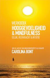 Werkboek Hooggevoeligheid + Mindfulness - Carolina Bont (ISBN 9789021565088)