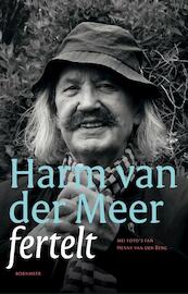 Harm van der Meer fertelt - Harm van der Meer (ISBN 9789056154271)