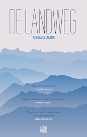 De landweg - Regina Ullmann (ISBN 9789048845699)