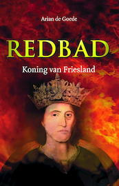 Redbad - Arian de Goede (ISBN 9789401913812)