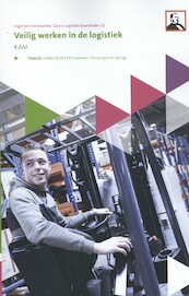 Theorieboek Veilig werken in de logistiek - (ISBN 8713791049098)