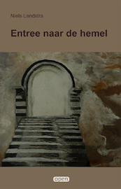 Entree naar de hemel - Niels Landstra (ISBN 9789087598112)