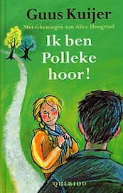 Ik ben Polleke hoor - Guus Kuijer (ISBN 9789045122632)