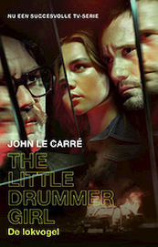 The Little Drummer Girl - John le Carré (ISBN 9789021023731)