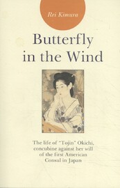 Butterfly in the Wind - Rei Kimura (ISBN 9789080612969)