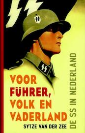 Voor führer volk en vaderland - Sytze van der Zee (ISBN 9789077895375)
