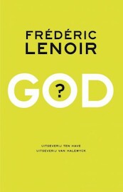 God - Frédéric Lenoir (ISBN 9789025908560)